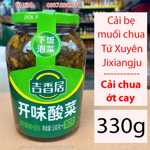 CẢI BẸ MUỐI CHUA CAY JIXIANGJU 330G – CẢI CHUA TỨ XUYÊN
