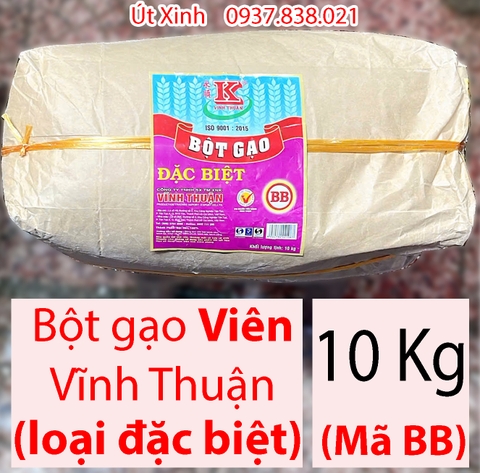 BỘT GẠO VIÊN VĨNH THUẬN ĐẶC BIỆT (MÃ BB) 10KG - ĐỘ MỊN, TRẮNG, THƠM RẤT CAO