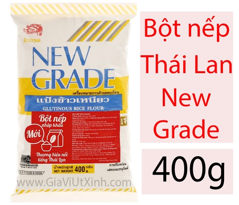 BỘT NẾP THÁI LAN NEW GRADE 400G - NEW GRADE THAILAND GLUTINOUS RICE FLOUR