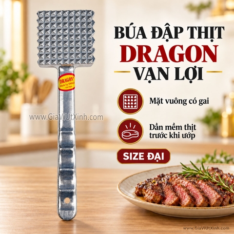 BÚA ĐẬP THỊT DRAGON VẠN LỢI SIZE ĐẠI - CÂY DẦN MỀM THỊT MẶT VUÔNG