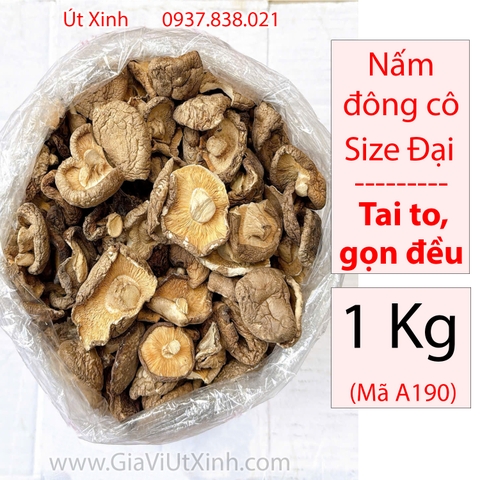 NẤM ĐÔNG CÔ KHÔ SIZE ĐẠI TUYỂN ĐẸP 500G- 1KG – TAI TO, GỌN ĐỀU – MÃ A190