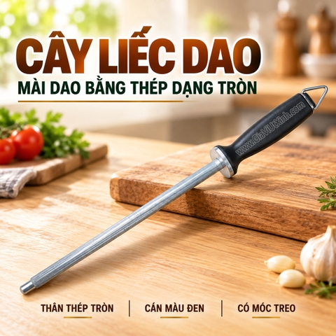 CÂY LIẾC DAO - THANH MÀI DAO BẰNG THÉP DẠNG TRÒN