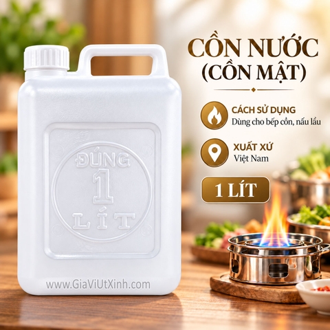 CỒN NƯỚC (CỒN MẬT) 1 LÍT – DÙNG ĐỐT BẾP CỒN, NẤU LẨU