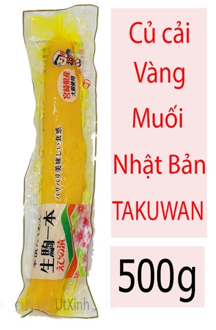 CỦ CẢI VÀNG MUỐI NHẬT BẢN 500G - TAKUWAN