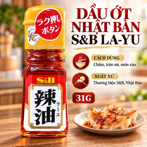 DẦU ỚT NHẬT BẢN S&B LA-YU 31G - CHILLI OIL