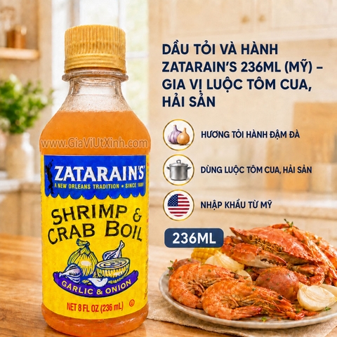 DẦU TỎI VÀ HÀNH ZATARAIN’S 236ML (MỸ) – GIA VỊ LUỘC TÔM CUA, HẢI SẢN