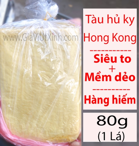 TÀU HỦ KY HONG KONG - VÁNG ĐẬU HONG KONG 1 LÁ - HONG KKONG TOFU SKIN