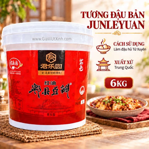 TƯƠNG ĐẬU BẢN JUNLEYUAN 6KG – TƯƠNG LÀM ĐẬU HŨ TỨ XUYÊN (DOUBANJIANG)