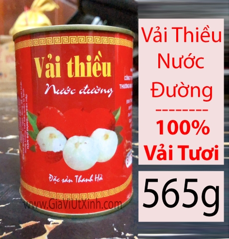 VẢI THIỀU NƯỚC ĐƯỜNG THANH HÀ 565G - LYCHEE IN LIGHT SYRUP - VẢI ĐÓNG LON