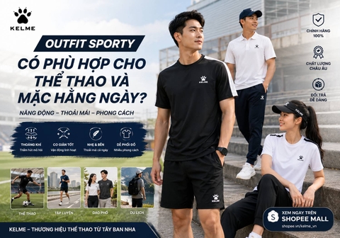 Outfit Sporty Có Phù Hợp Cho Thể Thao Và Mặc Hằng Ngày Không? | Kelme Việt Nam