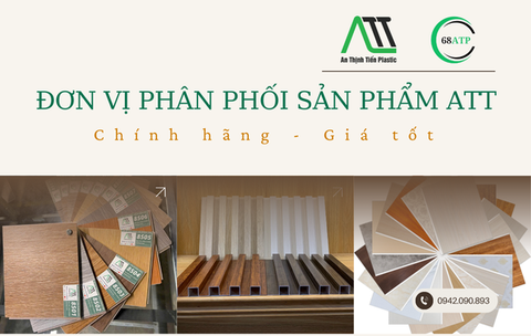 68 An Thành Phát - Đơn vị phân phối sản phẩm ATT chính hãng, giá tốt