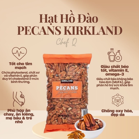 HẠT HỒ ĐÀO PECANS KIRKLAND – GIÀU DINH DƯỠNG