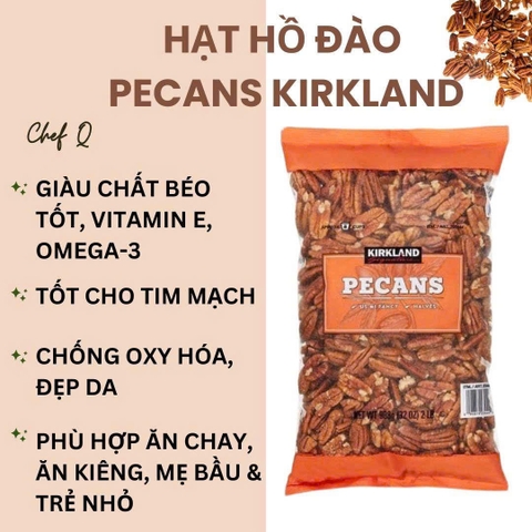 HẠT HỒ ĐÀO PECANS KIRKLAND – GIÀU DINH DƯỠNG