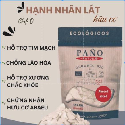 Hạnh Nhân Lát Hữu Cơ 90g – Pano Naturae | Almond Slices Ăn Vặt, Làm Sữa Hạt, Nhập Khẩu Tây Ban Nha