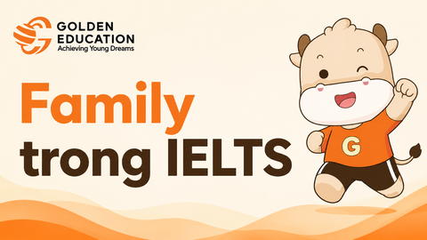 Topic Family trong IELTS
