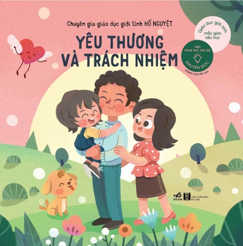 BỘ GIÁO DỤC GIỚI TÍNH MẪU GIÁO TIỂU HỌC - YÊU THƯƠNG VÀ TRÁCH NHIỆM