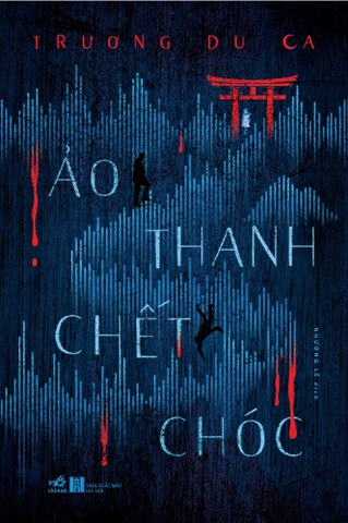 ẢO THANH CHẾT CHÓC