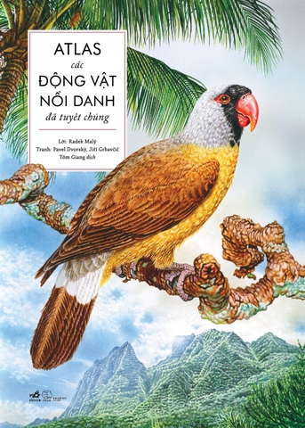 Sách - Atlas các động vật nổi danh đã tuyệt chủng (Bìa cứng)