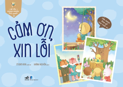 BÉ YÊU NGOAN NGOÃN GIỎI GIANG - CẢM ƠN, XIN LỖI