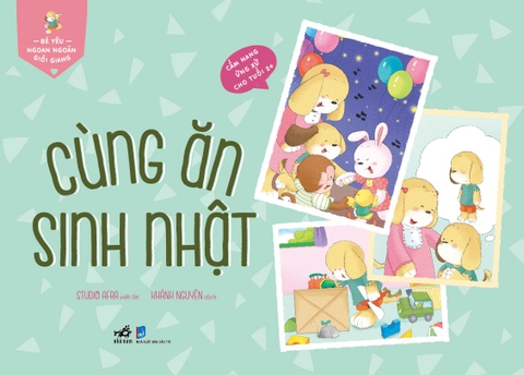 BÉ YÊU NGOAN NGOÃN GIỎI GIANG - CÙNG ĂN SINH NHẬT