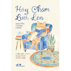 Hãy chăm lười lên