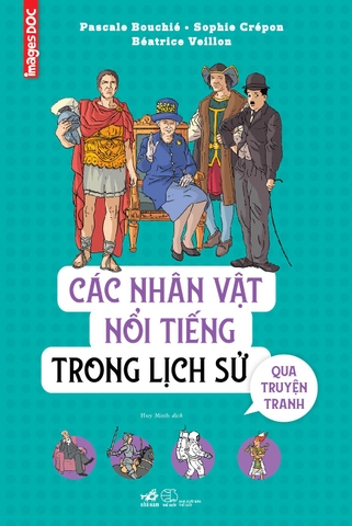 Sách - Các nhân vật nổi tiếng trong lịch sử qua truyện tranh (Bìa cứng)