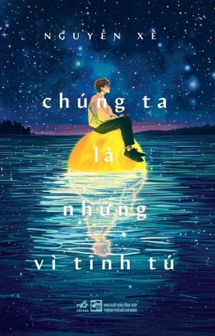 CHÚNG TA LÀ NHỮNG VÌ TINH TÚ