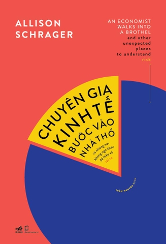 Sách - Chuyên gia kinh tế bước vào nhà thổ và những nơi không ngờ khác để hiểu về rủi ro