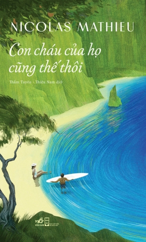 CON CHÁU CỦA HỌ CŨNG THẾ THÔI