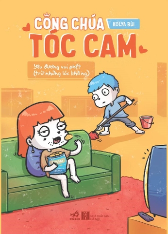 CÔNG CHÚA TÓC CAM - YÊU ĐƯƠNG VUI PHẾT (TRỪ NHỮNG LÚC KHÔNG)