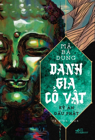 DANH GIA CỔ VẬT 1 - KỲ ÁN ĐẦU PHẬT