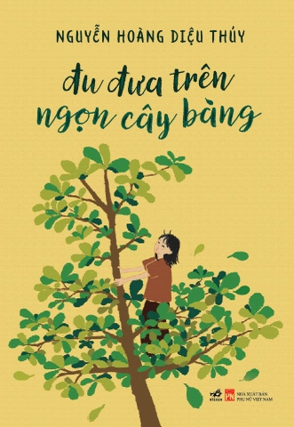 ĐU ĐƯA TRÊN NGỌN CÂY BÀNG