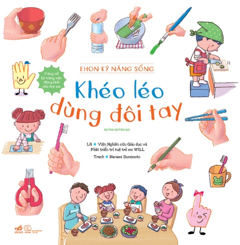 EHON KỸ NĂNG SỐNG: KHÉO LÉO DÙNG ĐÔI TAY