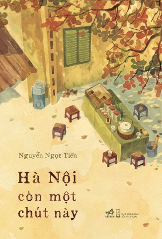 HÀ NỘI CÒN MỘT CHÚT NÀY