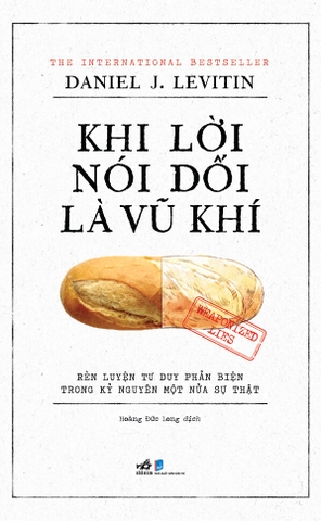 KHI LỜI NÓI DỐI LÀ VŨ KHÍ