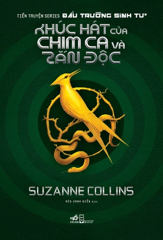 HUNGER GAMES 4 - KHÚC HÁT CỦA CHIM CA VÀ RẮN ĐỘC