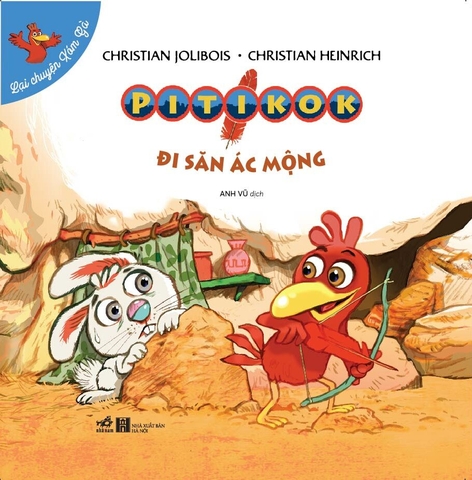 Lại chuyện xóm gà - Pitikok đi săn ác mộng