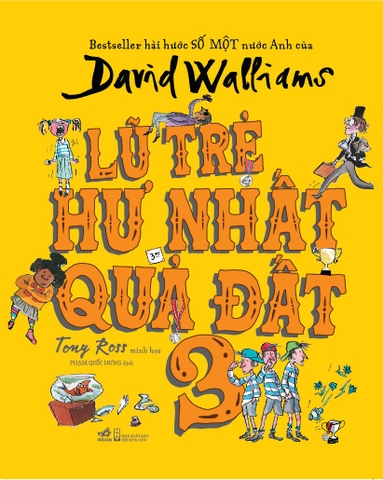 David Walliams - Lũ trẻ hư nhất quả đất tập 3