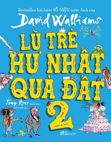 LŨ TRẺ HƯ NHẤT QUẢ ĐẤT TẬP 2