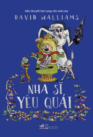 David Walliams - Nha sĩ yêu quái (TB 145.000)