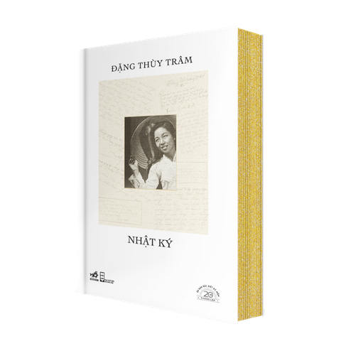 NHẬT KÝ ĐẶNG THÙY TRÂM - SÁCH BẢN ĐẶC BIỆT KỶ NIỆM 20 NĂM NHÃ NAM