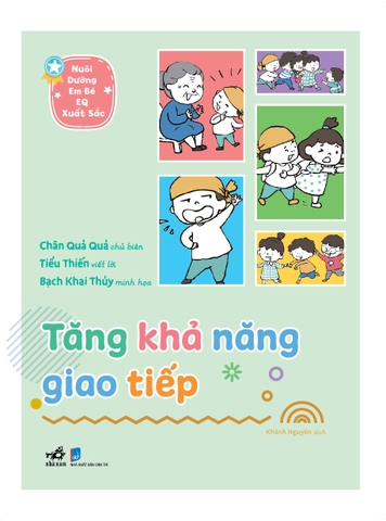 NUÔI DƯỠNG EM BÉ EQ XUẤT SẮC - TĂNG KHẢ NĂNG GIAO TIẾP