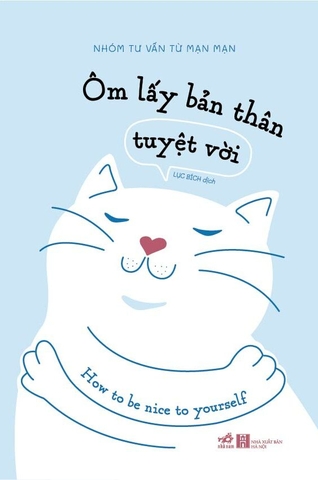 ÔM LẤY BẢN THÂN TUYỆT VỜI