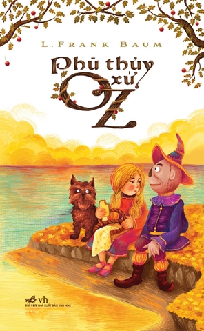 Sách - Phù Thuỷ Xứ Oz