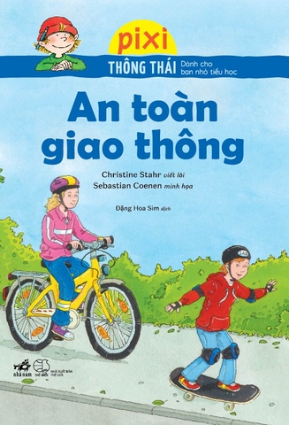 Pixi thông thái dành cho bạn nhỏ tiểu học - An toàn giao thông