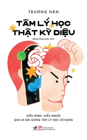 TÂM LÝ HỌC THẬT KỲ DIỆU