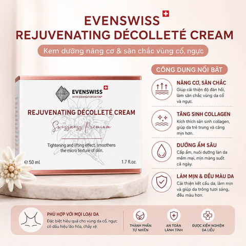 Evenswiss Kem Dưỡng Vùng Cổ, Ngực Rejuvenating Décollete Cream  50ml (CTY)