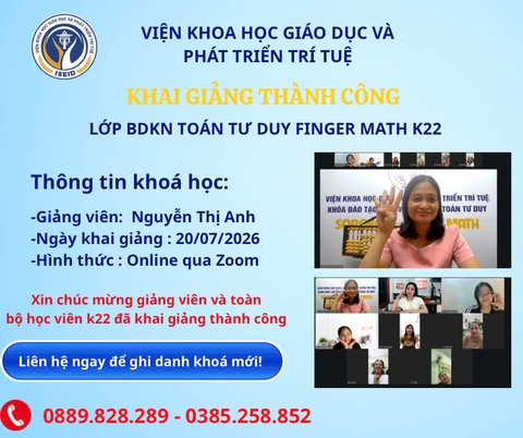 KHAI GIẢNG THÀNH CÔNG LỚP BỒI DƯỠNG KỸ NĂNG TOÁN TƯ DUY FINGER MATH K22