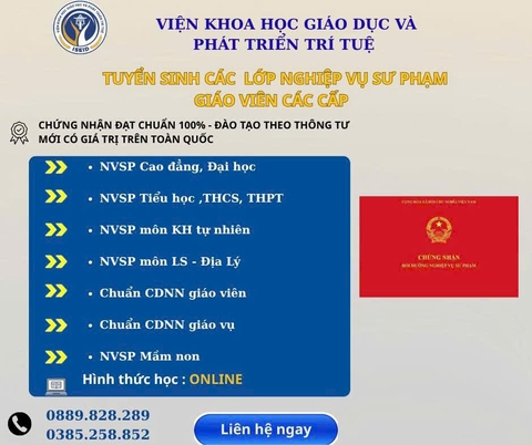 TUYỂN SINH HỌC VIÊN CÁC LỚP  NGHIỆP VỤ SƯ PHẠM TẠI VIỆN KHOA HỌC GIÁO DỤC TRÍ TUỆ