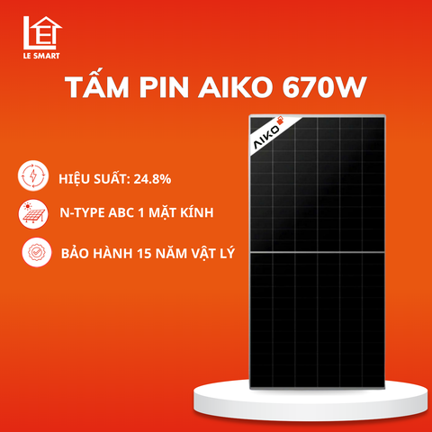Tấm Pin Năng Lượng Mặt Trời Aiko 670W – 1 Mặt Kính